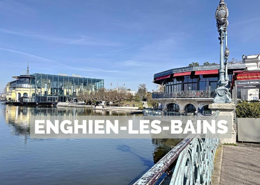 Appart Xl "So Zen" - 3 Chambres - 8 Pers - 20Mn To Paris Enghien-les-Bains Dış mekan fotoğraf